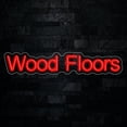 thumbnail image 4 of Wood Floors LED Neon Sign 27"L x 5"H #33573, 4 of 4