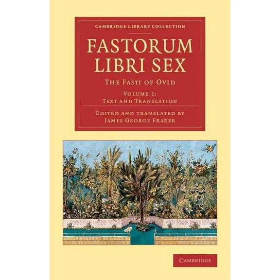Fastorum libri sex - Volume 1, (Paperback)