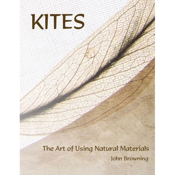 Kites: The Art of Using Natural Materials