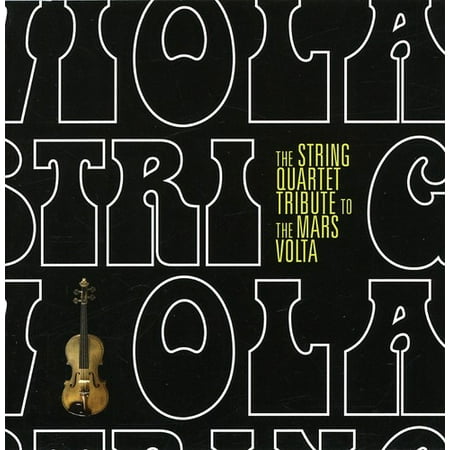 The String Quartet Tribute To The Mars Volta