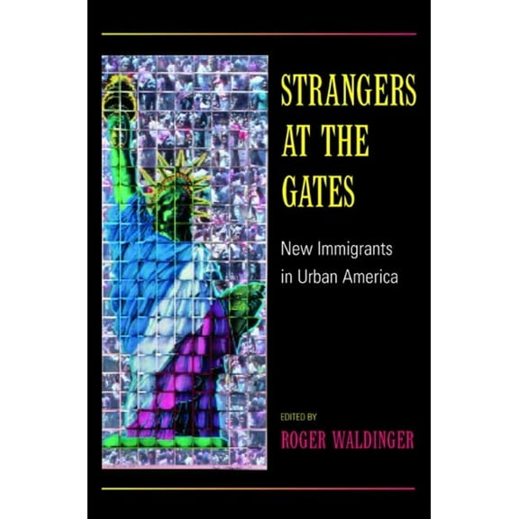 Strangers at the Gates : New Immigrants in Urban America (Edition 1) (Paperback)