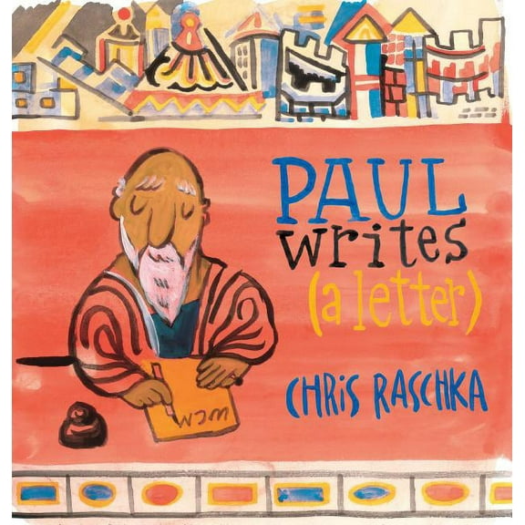 Paul Writes (a Letter) (Hardcover)