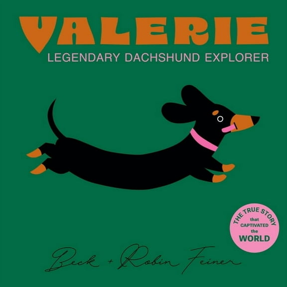 Valerie - The Legendary Dachshund Explorer, (Hardcover)