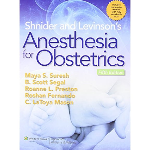 Pre-Owned Shnider and Levinson's Anesthesia for Obstetrics (Hardcover) 1451114354 9781451114355