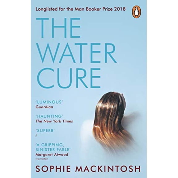 Pre-Owned The Water Cure: LONGLISTED FOR THE MAN BOOKER PRIZE 2018, 9780241983010, 0241983010, Paperback,