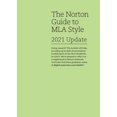 thumbnail image 1 of Pre-Owned The Norton Guide to MLA Style : 2021 Update (Paperback) 0393877922 9780393877922, 1 of 1