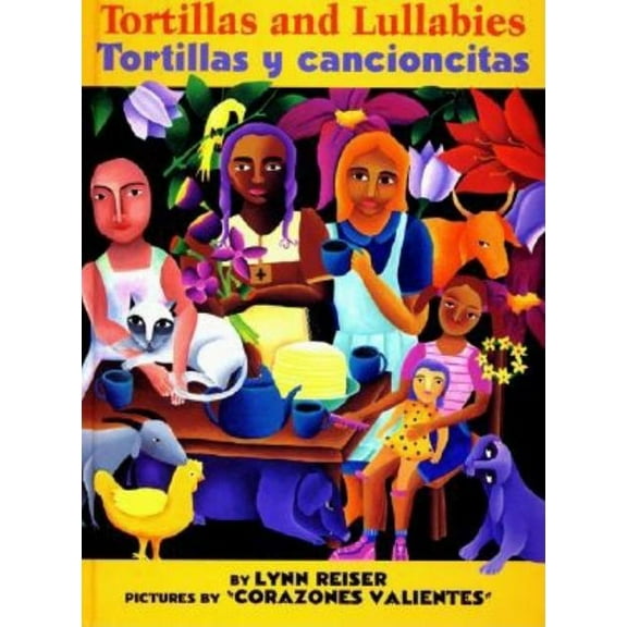 Tortillas and Lullabies/Tortillas Y Cancioncitas: Bilingual English-Spanish (Hardcover)