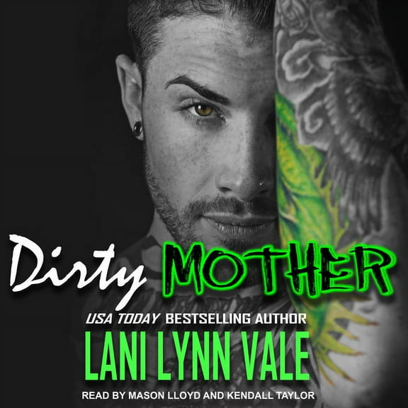Uncertain Saints MC: Dirty Mother (Audiobook)