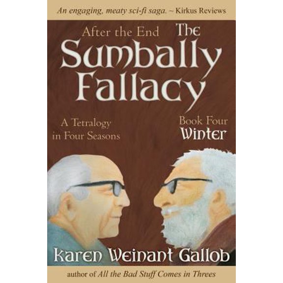 Pre-Owned After the End: The Sumbally Fallacy Volume IV (Paperback) 1457520494 9781457520495