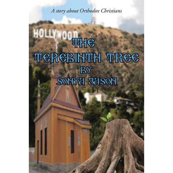The Terebinth Tree: A story about Orthodox Christians