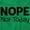 Irish Green, variant on Nope Not Today Tomorrow Sarcastic Zip Up Hoodie Men's Women's Brisco Brands L