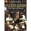 Evgeny Kissin: Gift of Music