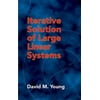 Iterative Solution of Large Linear Systems, Used [Paperback]