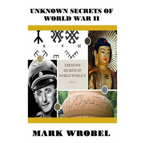 Unknown Secrets of World War II, (Paperback)