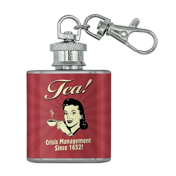 Tea Crisis Management Since 1652 Funny Humor Retro Stainless Steel 1oz Mini Flask Key Chain