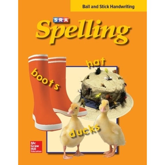 Pre-Owned SRA Spelling, Student Edition - Ball and Stick (softcover), Grade 2 (Paperback) by McGraw Hill