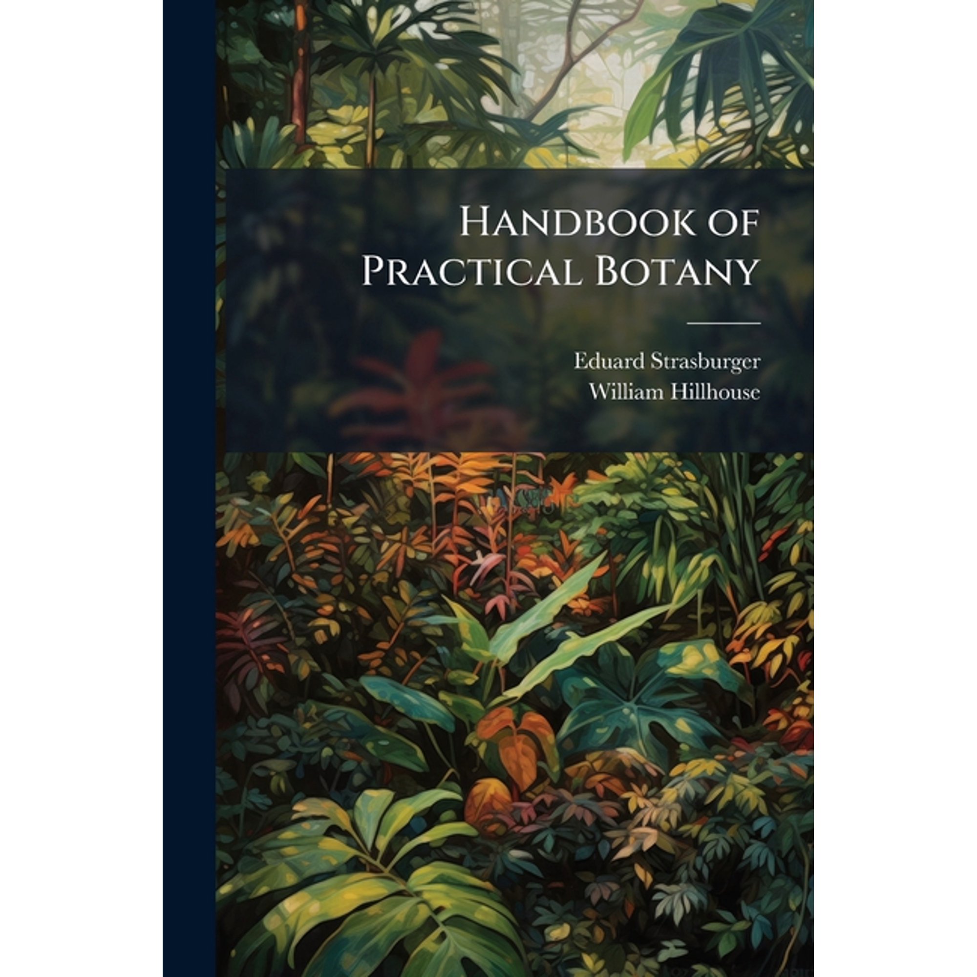 Handbook of Practical Botany (Paperback)
