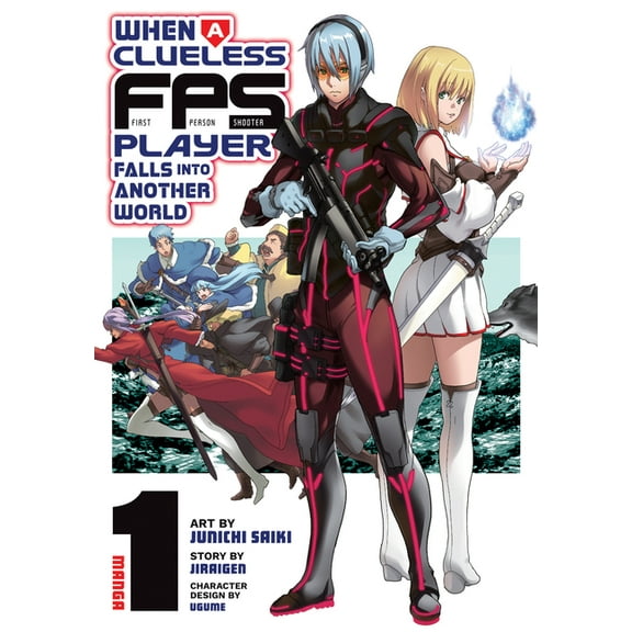 When a Clueless First-Person Shooter Pla When a Clueless First-Person Shooter Player Falls Into Another World (Manga) Vol. 1, (Paperback)