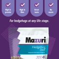 thumbnail image 4 of Hedgehog Food Mazuri, bolsa nutricionalmente completa de 250 ml, 4 of 6