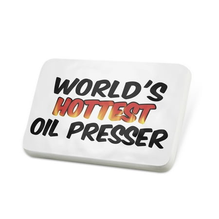 Porcelein Pin Worlds hottest Oil Presser Lapel Badge – NEONBLOND