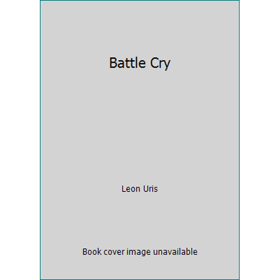 Pre-Owned Battle Cry (Paperback) 0586007466 9780586007464
