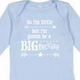 thumbnail image 4 of Inktastic So I'm Little, but I'm Going to Be a Big Brother Boys Long Sleeve Baby Bodysuit, 4 of 5