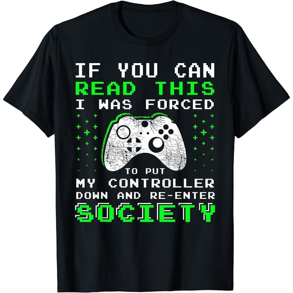 Gamer Gifts for Teen Boys - If You Can Read This Video Game T-Shirt