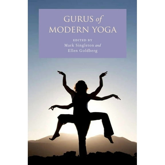 Gurus of Modern Yoga, (Paperback)