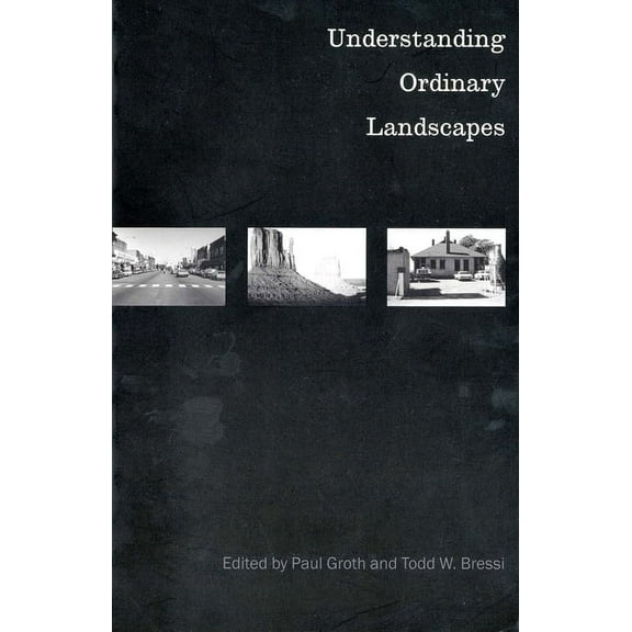 Understanding Ordinary Landscapes (Paperback)