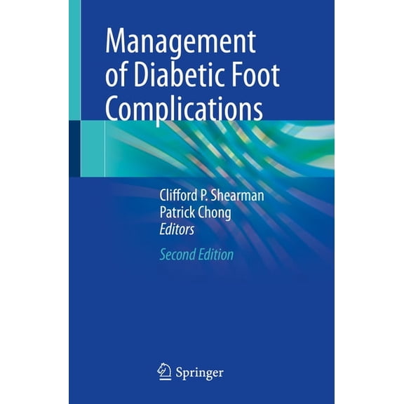 Management of Diabetic Foot Complications, (Paperback)