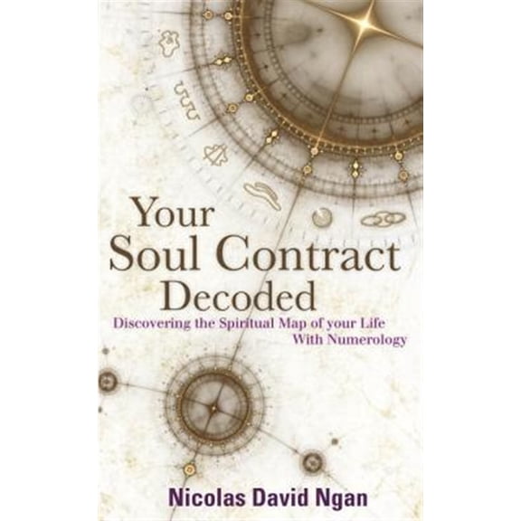 Pre-Owned Your Soul Contract Decoded: Discovering the Spiritual Map of Your Life with Numerology Paperback