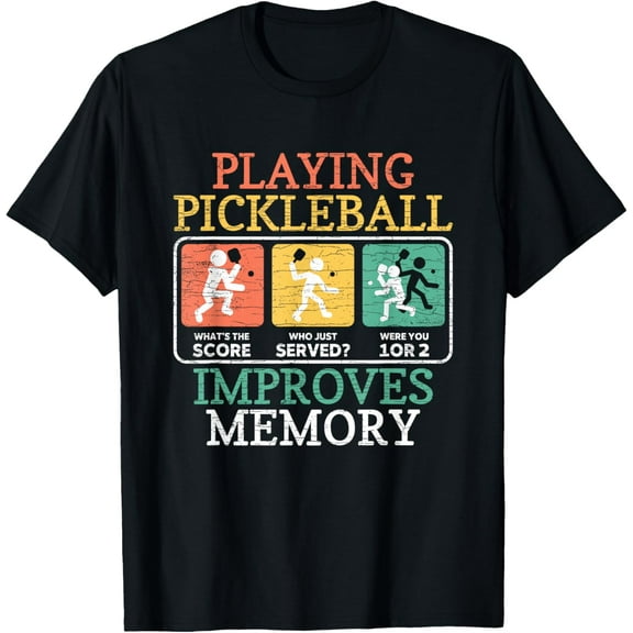 Playing Pickleball Improves Memory Pickleball T-Shirt TShirt