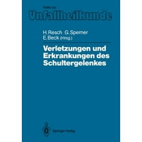 Hefte Zur Zeitschrift der Unfallchirurg Verletzungen Und Erkrankungen Des Schultergelenkes, Book 206, (Paperback)