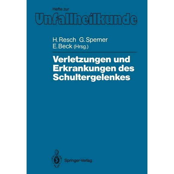 Hefte Zur Zeitschrift der Unfallchirurg Verletzungen Und Erkrankungen Des Schultergelenkes, Book 206, (Paperback)