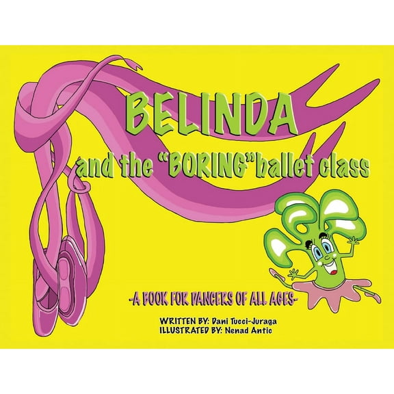 Belinda and the 'Boring' Ballet Class, (Paperback)
