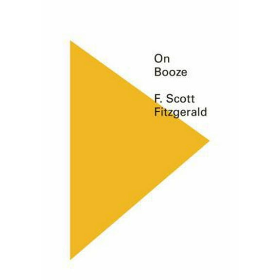 Pre-Owned On Booze (Paperback) 0811219267 9780811219266