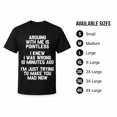 thumbnail image 6 of Funny Sarcastic Graphic Tee Arguing With Me Is Pointless Unisex Cotton T-Shirt, Humor Gift, 6 of 9