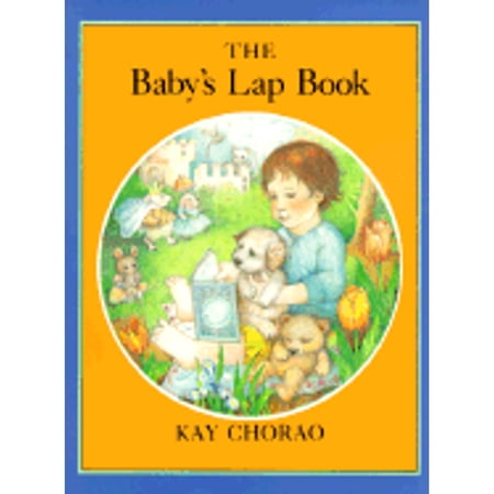 Pre-Owned The Baby's Lap Book (Hardcover 9780525446040) by Kay Chorao, Ann Durell, Phylicia Rashad
