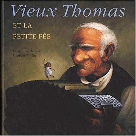Pre-Owned Vieux Thomas et la Petite Fee 9782895121398
