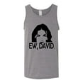 thumbnail image 2 of Ew David Funny Schitt's TV Quote Fan Gift Pop Culture Mens Graphic Tank Top, Heather Grey, 3XL, 2 of 3