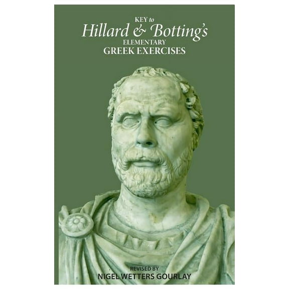 Key to Hillard and Botting's Elementary Greek Exercises, (Paperback)