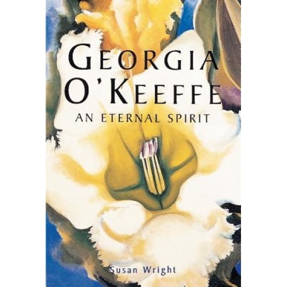 Georgia O'Keeffe, un Esprit Éternel