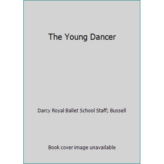 Pre-Owned The Young Dancer (Hardcover) 0773727353 9780773727359