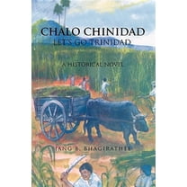 Chalo Chinidad : Let's Go Trinadad