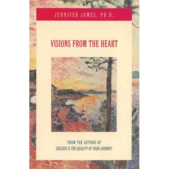 Visions from the Heart, (Paperback)