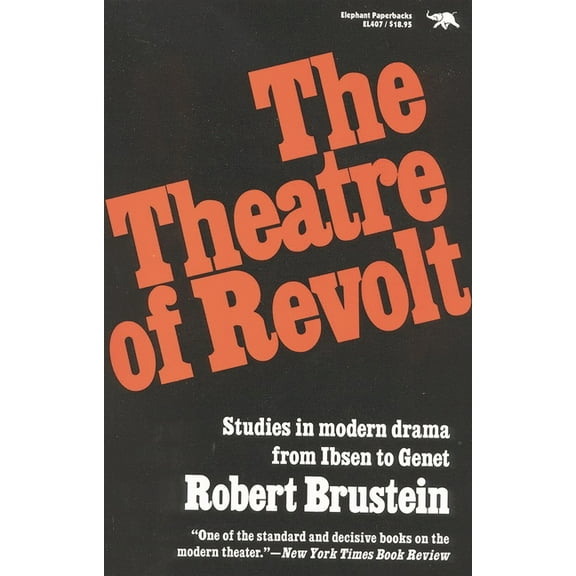 Theatre of Revolt: An Approach to Modern Drama, (Paperback)