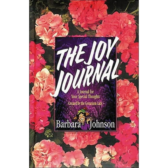 The Joy Journal: A Place to Collect Your Hope, Gladness, and Love, (Paperback)