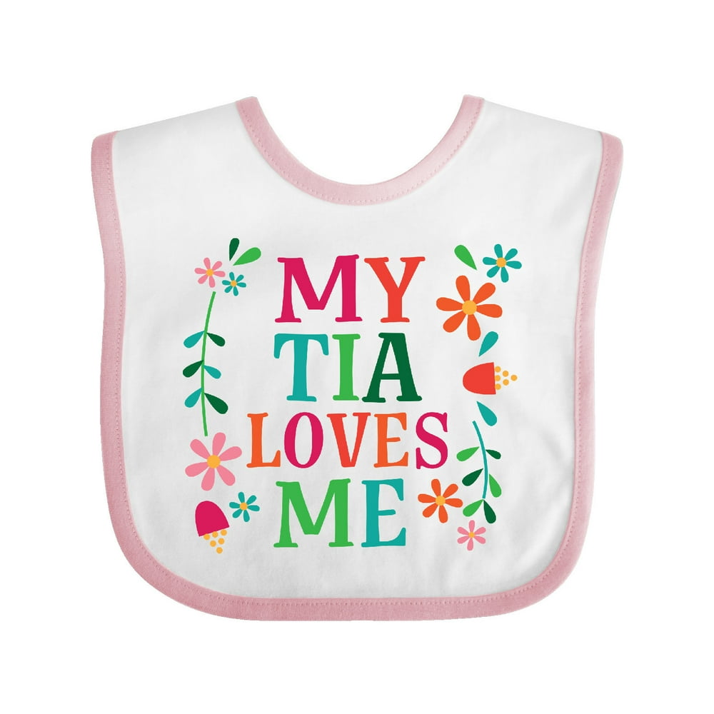 My Tia Loves Me Niece Gift Baby Bib