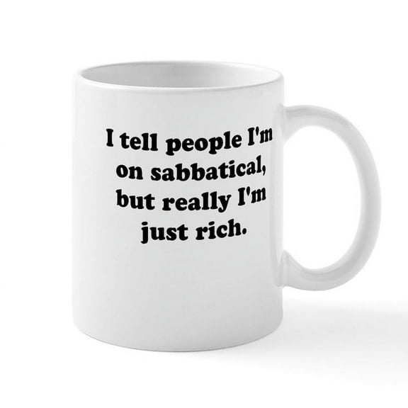 CafePress - Sabbatical Mugs - 11 oz Ceramic Mug - Novelty Coffee Tea Cup