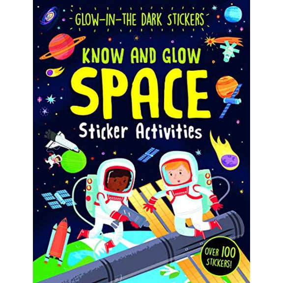 Pre-Owned Know and Glow: Space Sticker Activities, 9781488935008, 1488935009, Paperback,